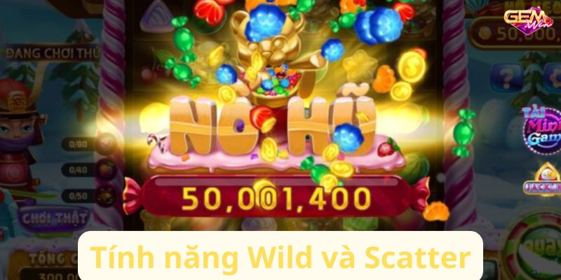 Tính năng Wild và Scatter