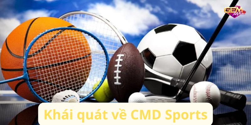 Khái quát về CMD Sports