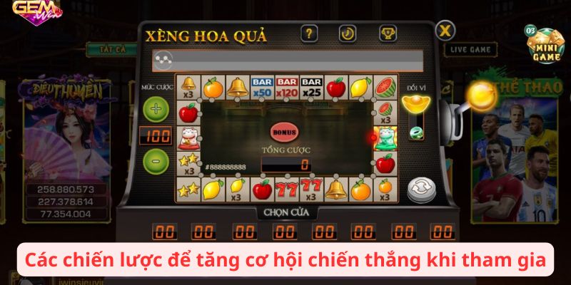 Các chiến lược để tăng cơ hội chiến thắng khi tham gia